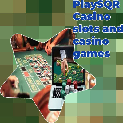 Playsqr casino